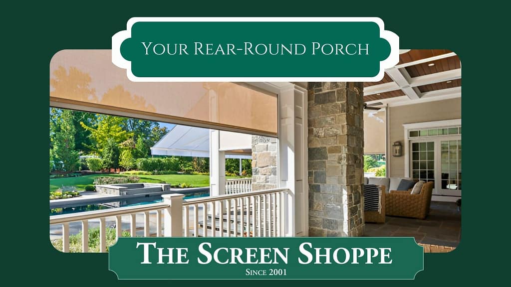 A year-round porch screen-in with exterior retractable screens.